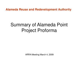 Summary of Alameda Point Project Proforma