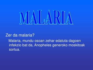 MALARIA