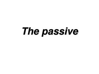 The passive