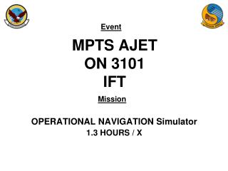 MPTS AJET ON 3101 IFT