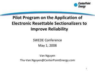 Pilot Program on the Application of Electronic Resettable Sectionalizers to Improve Reliability