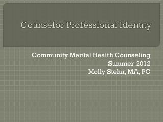 Counselor Professional Identity