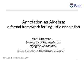Annotation as Algebra: a formal framework for linguistic annotation