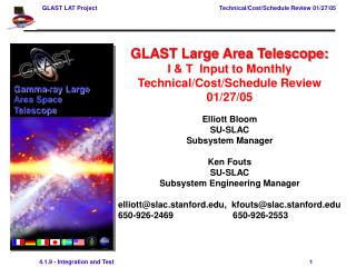 GLAST Large Area Telescope: I &amp; T Input to Monthly Technical/Cost/Schedule Review 01/27/05