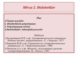 Mövzu 2. Dielektriklər