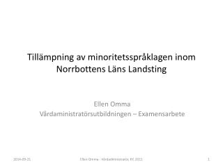 Tillämpning av minoritetsspråklagen inom Norrbottens Läns Landsting