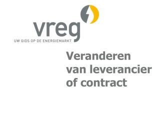 Veranderen van leverancier of contract