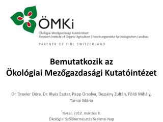 Bemutatkozik az Ökológiai Mezőgazdasági Kutatóintézet