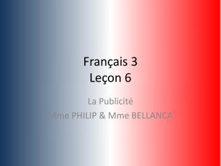 Français 3 Leçon 6