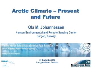 Arctic Climate – Present and Future