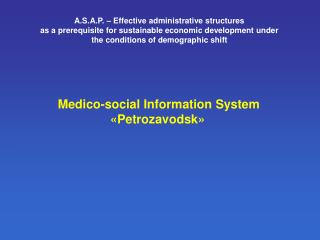 Medico-social Information System « Petrozavodsk »