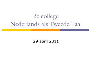 2e college Nederlands als Tweede Taal