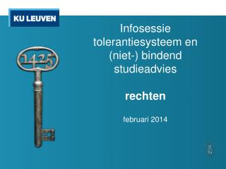 Infosessie tolerantiesysteem en (niet-) bindend studieadvies rechten