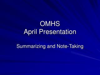 OMHS April Presentation