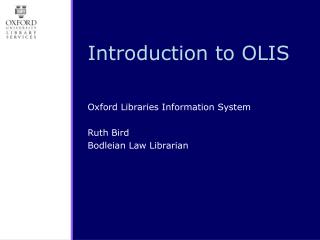 Introduction to OLIS