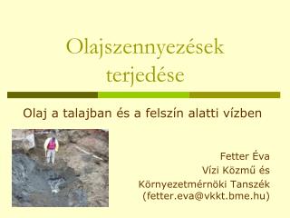 Olajszennyezések terjedése