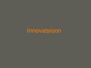 Innovatsioon