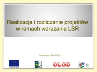 Realizacja i rozliczanie projektów w ramach wdrażania LSR