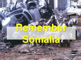 Remember Somalia