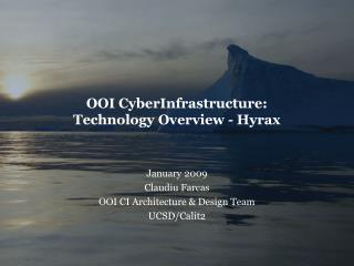 OOI CyberInfrastructure: Technology Overview - Hyrax