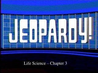 Life Science – Chapter 3