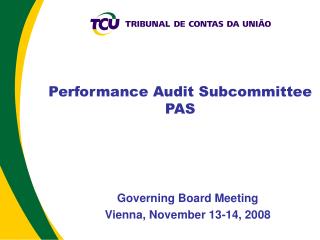 Performance Audit Subcommittee PAS