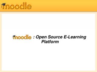 : Open Source E-Learning Platform