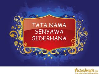 TATA NAMA SENYAWA SEDERHANA