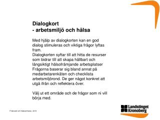 Dialogkort - arbetsmiljö och hälsa