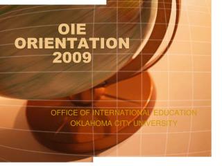 OIE ORIENTATION 2009