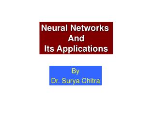 Neural Networks And Its Applications