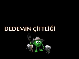 DEDEMİN ÇİFTLİĞİ