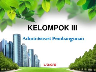 KELOMPOK III