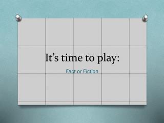 It’s time to play: