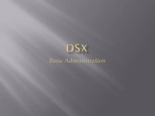 DSX