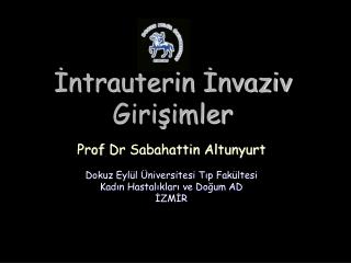 İntrauterin İnvaziv Girişimler