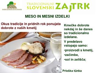 Okus tradicije in pridnih rok ponujata dobrote z naših kmetij
