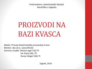 PROIZVODI NA BAZI KVASCA