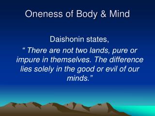 Oneness of Body & Mind