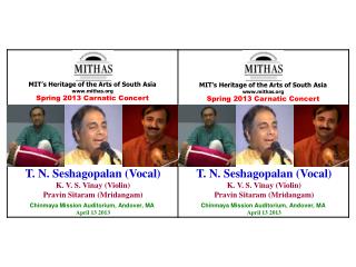 MIT’s Heritage of the Arts of South Asia mithas Spring 2013 Carnatic Concert