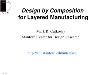 Design by Composition for Layered Manufacturing