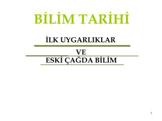 BİLİM TARİHİ