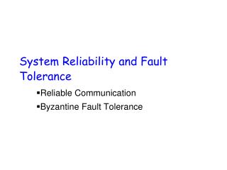 System Reliability and Fault Tolerance