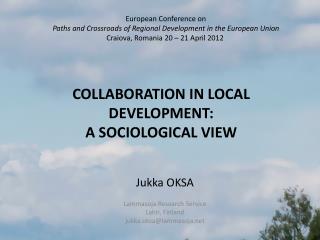 COLLABORATION IN LOCAL DEVELOPMENT: A SOCIOLOGICAL VIEW