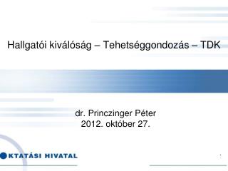 Hallgatói kiválóság – Tehetséggondozás – TDK