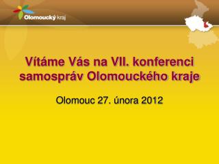 Vítáme Vás na VII. konferenci samospráv Olomouckého kraje