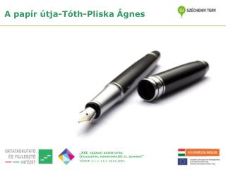 A papír útja-Tóth-Pliska Ágnes