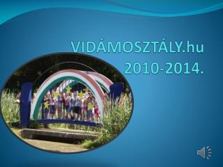 VIDÁMOSZTÁLY.hu 2010-2014.