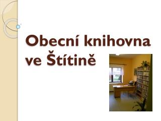 Obecní knihovna ve Štítině