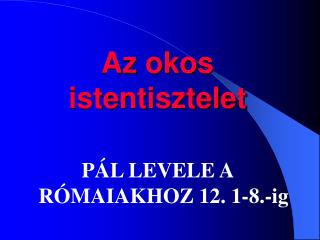 Az okos istentisztelet